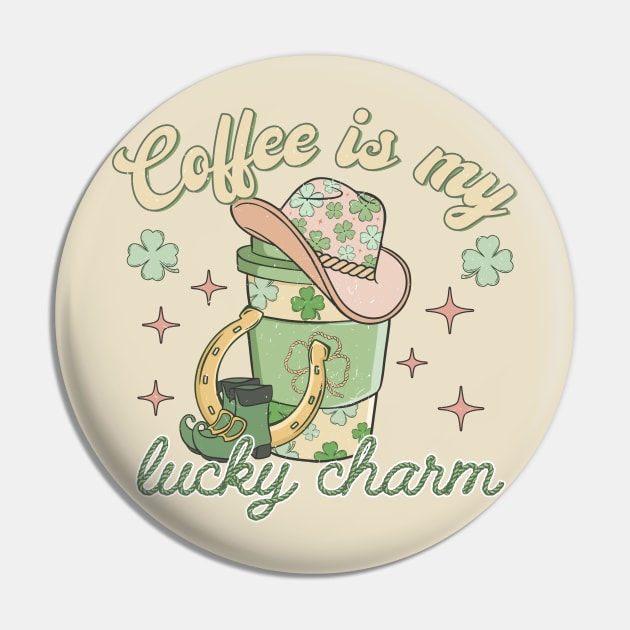 Coffee Is My Lucky Charm Coffee Lover Cowboy St Patricks Day Pin by JDVNart