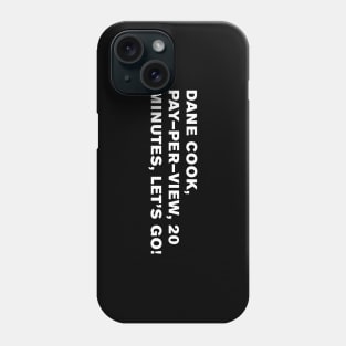 Step Brothers Quote Phone Case