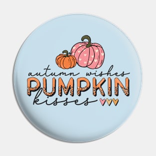 Autumn Wishes and Pumpkin Kisses Pin