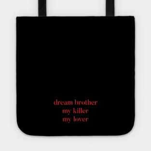 Dream Brother Placebo Simple Design Tote