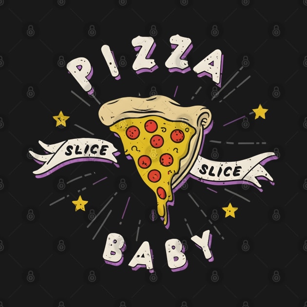 Pizza Slice Baby Pizza Lover For Those Who Savor Every Slice by Shopkreativco