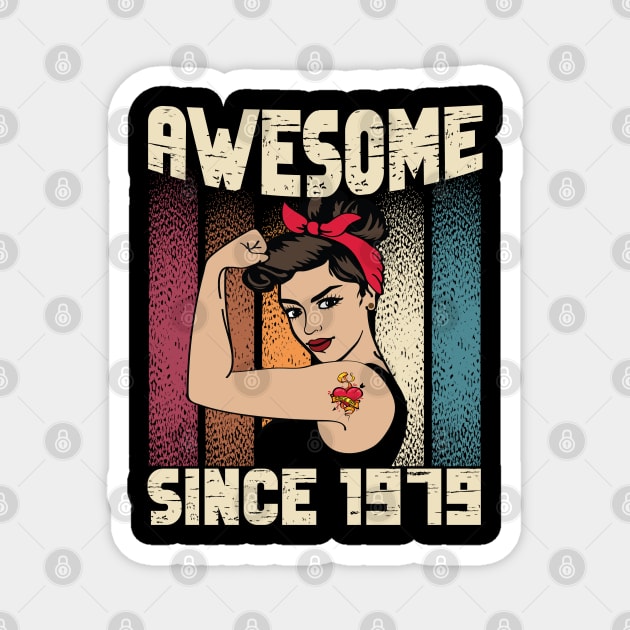 Awesome since 1979,43th Birthday Gift women 43 years old Birthday Magnet by JayD World