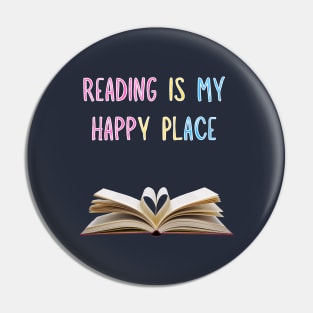 Reading is my happy place Pin