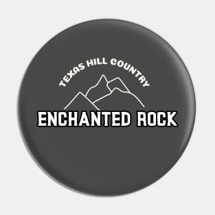 ENCHANTED ROCK TEXAS T-SHIRT Pin