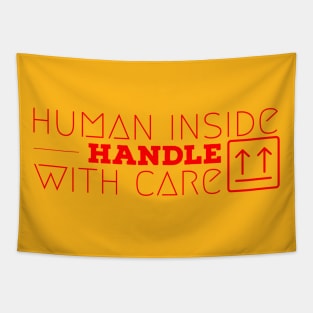 Handle with care Tapestry