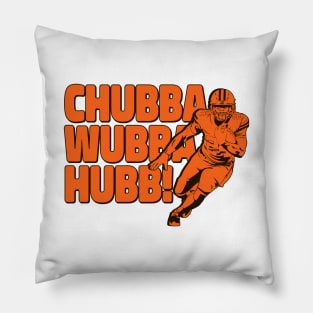 Browns Chubba Wubba Hubb! Pillow