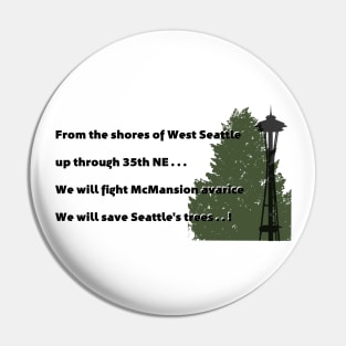A Hymn for Seattle Trees 2 Pin
