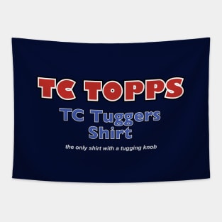 TC Tuggers TC Topps shirt Tapestry