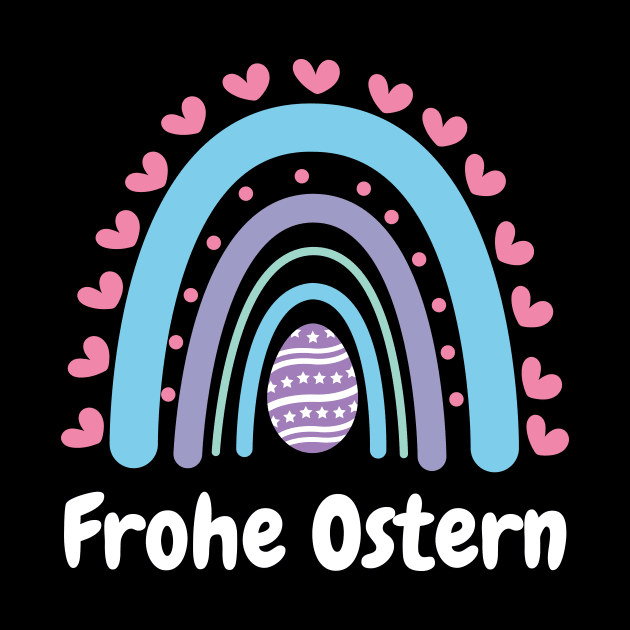 Frohe Ostern German Easter by SunburstGeo