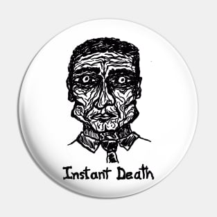 No More Corporate Slavery - Instant Death Pin