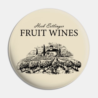 Herb Ertlinger Fruit Wines Shirt - Schitts Creek Official Merch Pin