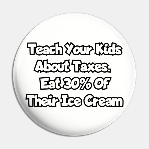 Teach your kids about taxes... Pin by Among the Leaves Apparel