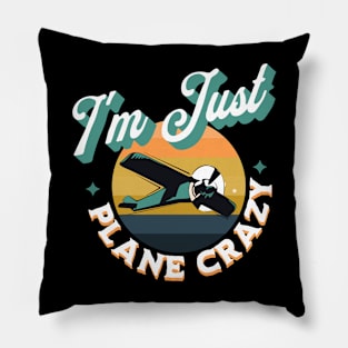 I'm Just Plane Crazy, Funny Flying Airplane Aviation retro vintage Gifts for Aircraft Pilots Pillow