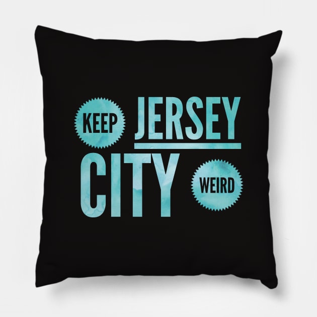 Keep Jersey City Weird Pillow by Nerdify