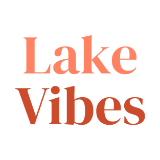 ‘Lake Vibes’ T-Shirt