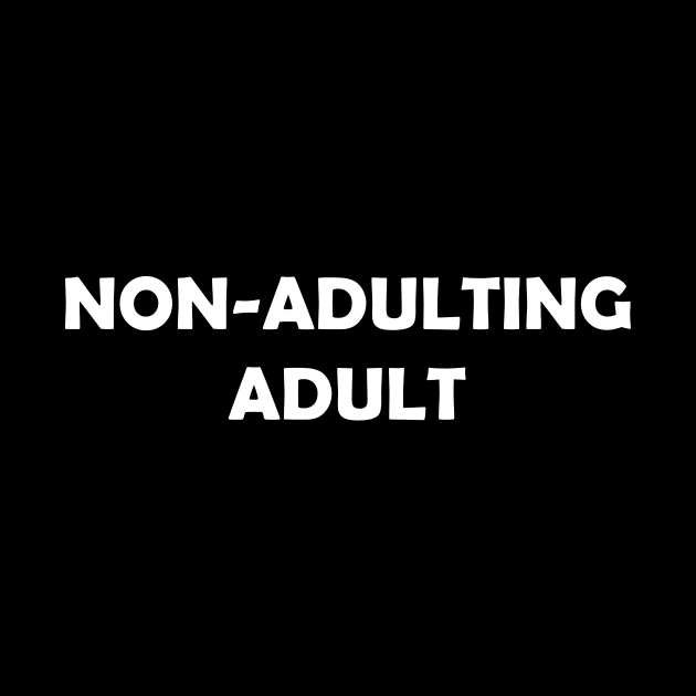 non-adulting adult by Cridesta