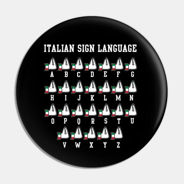 Italian Sign Language Italia Italy Italiano Pin by E