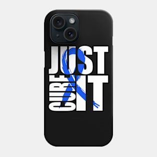 Just Cure Colorectal Cancer Awareness Phone Case