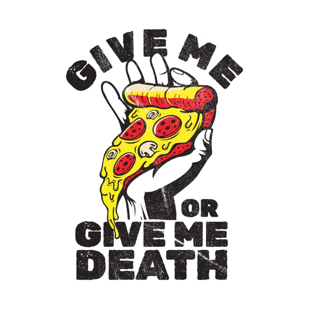 give me pizza or give me death - retro by SUMAMARU