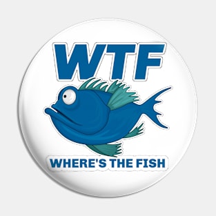 WTF - Where's the Fish Pin