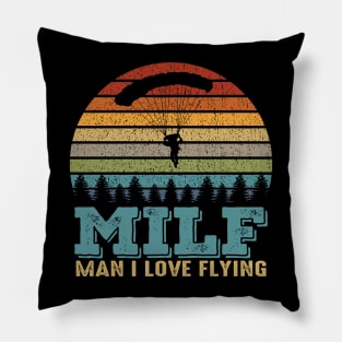 Milf Man I Love Flying Funny Parachuting Skydiving Skydiver Pillow