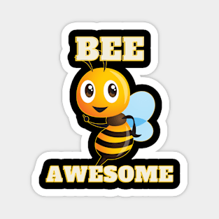 Bee Awesome Magnet