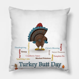 Turkey Butt Day Pillow