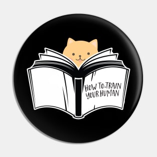 Kawaii Funny Cat Meow How To Train Your Human Book Pet Pin