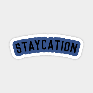 Staycation Magnet