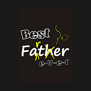 Best Father (Farter) Ever! T-Shirt