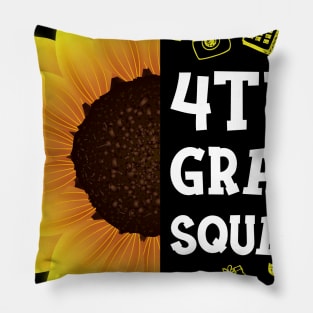 4th Grade Squad Sunflower Students Teachers first day of school Pillow