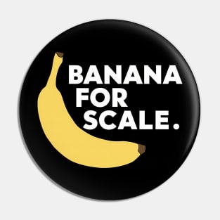 Banana For Scale, Banana Design Pin