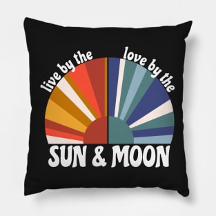 Live By The Sun Love By The Moon Pillow