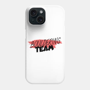 Bouldering team Phone Case