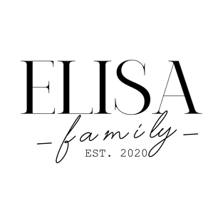 Elisa Family EST. 2020, Surname, Elisa T-Shirt