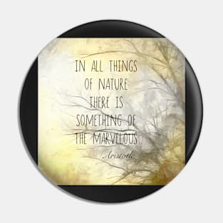 Nature Quote Aristotle Literary Quote Pin