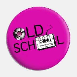 Old School Pin