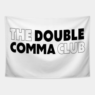 The Double Comma Club transparent Tapestry