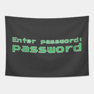 Enter password: password Tapestry