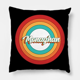 Monaghan Name Shirt Vintage Monaghan Circle Pillow