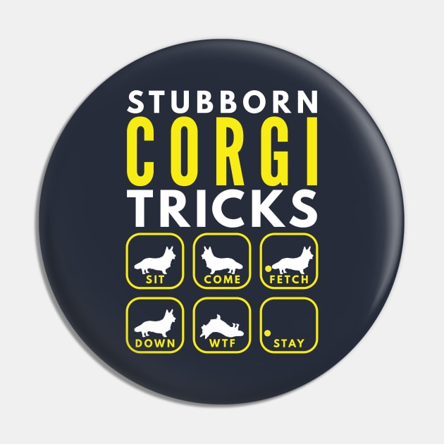 Stubborn Corgi Tricks - Dog Training Pin by DoggyStyles