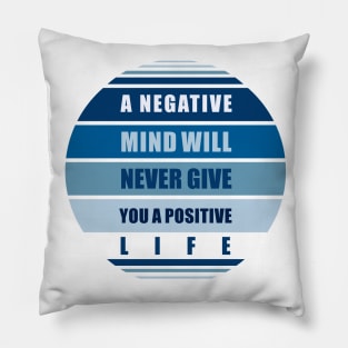 NEGATIVE AND POSITIVE MIND Pillow