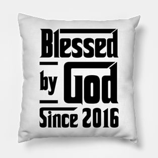 Blessed By God Since 2016 7th Birthday Pillow