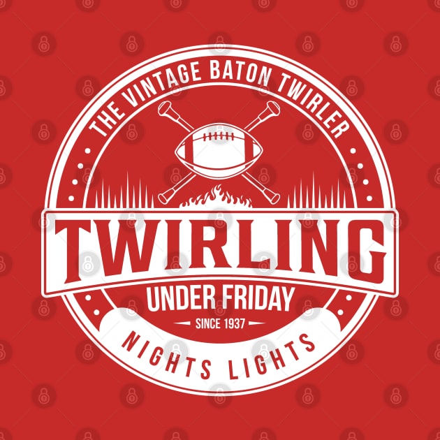 Friday Night Lights Baton Twirling T-Shirt by Vintage Baton Twirler