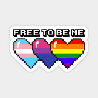 Free To Be Me Magnet