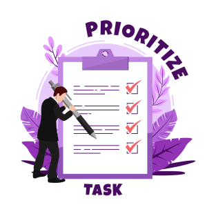 Prioritize your Task T-Shirt