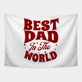 best dad in the world Tapestry