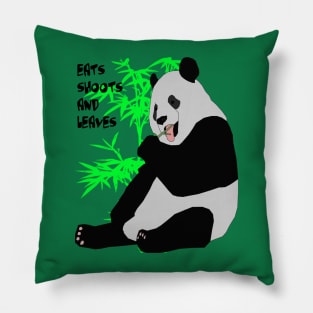 Eats Shoots and Leaves Fun Pun Quote 3 Pillow