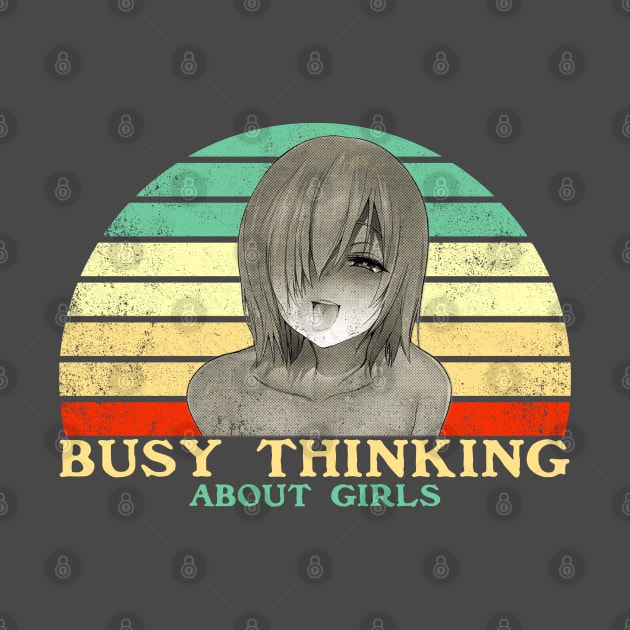 Busy Thinking About Girls - Funny Lesbian Anime - Retro Sunset by clvndesign