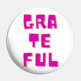 Grateful Pin